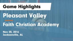 Pleasant Valley  vs Faith Christian Academy Game Highlights - Nov 20, 2016