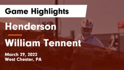 Henderson  vs William Tennent  Game Highlights - March 29, 2022