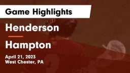 Henderson  vs Hampton  Game Highlights - April 21, 2023