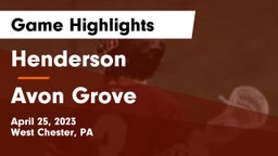 Henderson  vs Avon Grove  Game Highlights - April 25, 2023