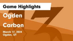 Ogden  vs Carbon  Game Highlights - March 17, 2024