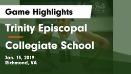 Trinity Episcopal  vs Collegiate School Game Highlights - Jan. 15, 2019