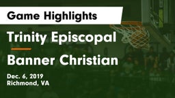 Trinity Episcopal  vs Banner Christian Game Highlights - Dec. 6, 2019