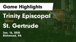Trinity Episcopal  vs St. Gertrude Game Highlights - Jan. 16, 2020