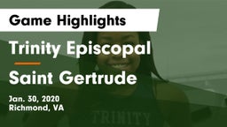 Trinity Episcopal  vs Saint Gertrude Game Highlights - Jan. 30, 2020