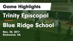 Trinity Episcopal  vs Blue Ridge School Game Highlights - Nov. 30, 2017
