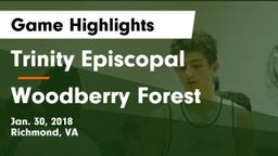 Trinity Episcopal  vs Woodberry Forest Game Highlights - Jan. 30, 2018