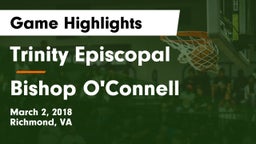 Trinity Episcopal  vs Bishop O'Connell  Game Highlights - March 2, 2018