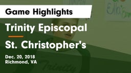 Trinity Episcopal  vs St. Christopher's Game Highlights - Dec. 20, 2018