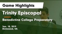 Trinity Episcopal  vs Benedictine College Preparatory  Game Highlights - Jan. 18, 2019