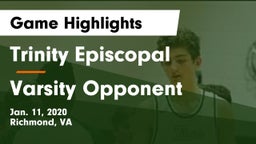 Trinity Episcopal  vs Varsity Opponent Game Highlights - Jan. 11, 2020