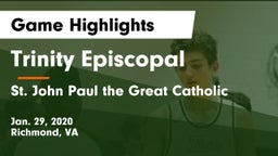 Trinity Episcopal  vs  St. John Paul the Great Catholic  Game Highlights - Jan. 29, 2020