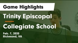 Trinity Episcopal  vs Collegiate School Game Highlights - Feb. 7, 2020