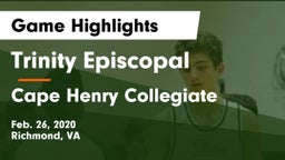 Trinity Episcopal  vs Cape Henry Collegiate  Game Highlights - Feb. 26, 2020