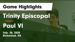 Trinity Episcopal  vs Paul VI  Game Highlights - Feb. 28, 2020