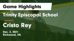 Trinity Episcopal School vs Cristo Rey Game Highlights - Dec. 3, 2021