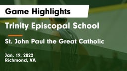 Trinity Episcopal School vs  St. John Paul the Great Catholic  Game Highlights - Jan. 19, 2022