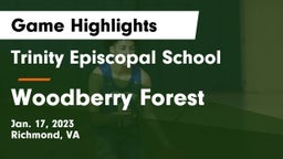 Trinity Episcopal School vs Woodberry Forest  Game Highlights - Jan. 17, 2023