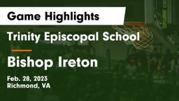 Trinity Episcopal School vs Bishop Ireton  Game Highlights - Feb. 28, 2023