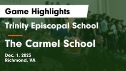 Trinity Episcopal School vs The Carmel School Game Highlights - Dec. 1, 2023