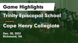 Trinity Episcopal School vs Cape Henry Collegiate Game Highlights - Dec. 20, 2023