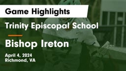 Trinity Episcopal School vs Bishop Ireton  Game Highlights - April 4, 2024