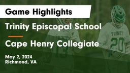 Trinity Episcopal School vs Cape Henry Collegiate Game Highlights - May 2, 2024