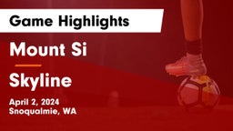 Mount Si  vs Skyline   Game Highlights - April 2, 2024
