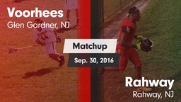 Matchup: Voorhees  vs. Rahway  2016