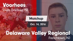Matchup: Voorhees  vs. Delaware Valley Regional  2016