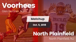 Matchup: Voorhees  vs. North Plainfield  2018