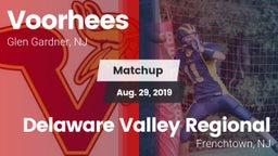 Matchup: Voorhees  vs. Delaware Valley Regional  2019