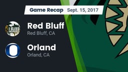 Recap: Red Bluff  vs. Orland  2017
