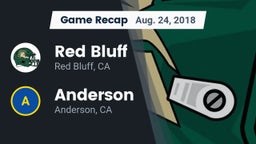 Recap: Red Bluff  vs. Anderson  2018