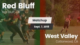 Matchup: Red Bluff High vs. West Valley  2018