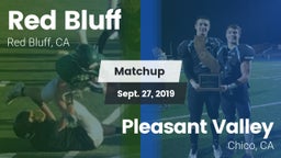 Matchup: Red Bluff High vs. Pleasant Valley  2019