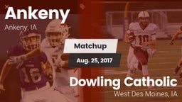 Matchup: Ankeny vs. Dowling Catholic  2017