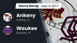 Recap: Ankeny  vs. Waukee  2017