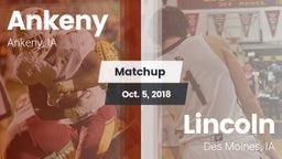 Matchup: Ankeny vs. Lincoln  2018