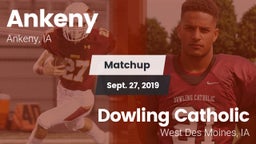 Matchup: Ankeny vs. Dowling Catholic  2019