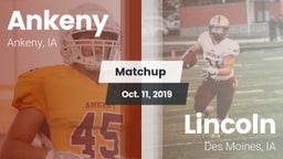 Matchup: Ankeny vs. Lincoln  2019