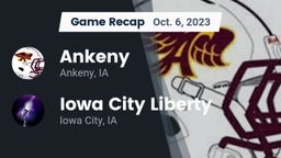 Recap: Ankeny  vs. Iowa City Liberty  2023