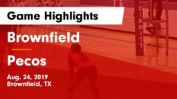 Brownfield  vs Pecos  Game Highlights - Aug. 24, 2019