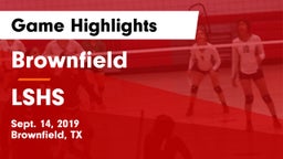 Brownfield  vs LSHS Game Highlights - Sept. 14, 2019