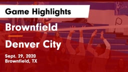 Brownfield  vs Denver City  Game Highlights - Sept. 29, 2020