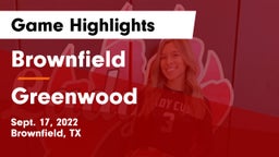 Brownfield  vs Greenwood   Game Highlights - Sept. 17, 2022