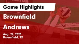 Brownfield  vs Andrews  Game Highlights - Aug. 24, 2023