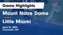 Mount Notre Dame  vs Little Miami  Game Highlights - April 25, 2024