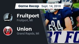 Recap: Fruitport  vs. Union  2018