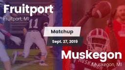 Matchup: Fruitport High vs. Muskegon  2019
